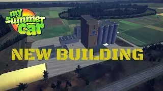 New Buildings - Update 05.12.2017 - My Summer Car #43