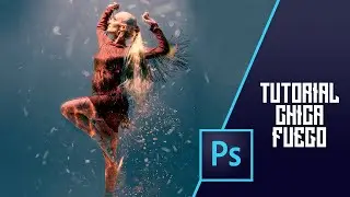 TUTORIAL AVANZADO PHOTOSHOP | Chica de Fuego