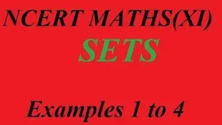 Class 11 chapter 1 Examples 1 to 4