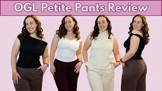 OGL Petite Pants Try On Haul | New Shorter Inseam Pant Options!