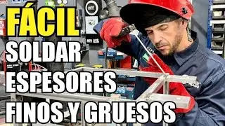 TRUCOS SOLDADURA. Cómo SOLDAR espesor fino a grueso.