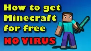 How to get Minecraft for PC FREE no virus ( Full version)