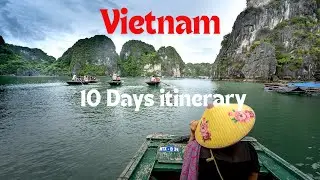 Visit most beautiful places in Vietnam. Plus 10 days itinerary. By Globaleateries.com