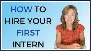 How to Hire A Small Business Intern | Find a good intern