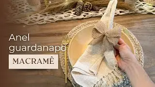 TUTORIAL Anel de Guardanapo Natal | DIY MACRAMÊ Ep.6