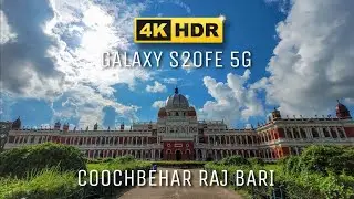 S20 FE 5G 4K HDR10+ Cinematic | Coochbehar RAJ BARI | Pro Video Mode | Best Budget Phone for Video
