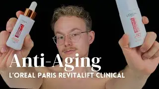 Anti-Aging Skincare - L’Oréal Paris Revitalift Clinical Serum + SPF