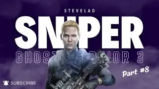 Sniper Ghost Warrior 3 Walkthrough Gameplay Part #8