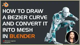 Blender Tip: How to draw a Bezier Curve and convert it into Mesh