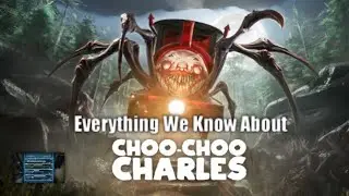 Everything We Know About Choo Choo Charles