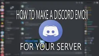 How to make a custom discord emoji for your server