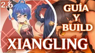 GUÍA y BUILD de XIANGLING DPS Pyro (2.6) | Genshin Impact