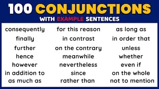 100 Most Common Conjunctions in English (with examples)