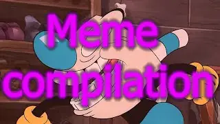 The Cuphead Show Memes Compilation