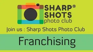 Join us and run your own Sharp Shots Photo Club Franchise