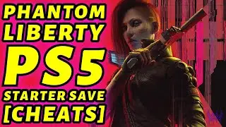 Cyberpunk 2077 PS5: Phantom Liberty DLC Starter Save V1 [w/Cheats] 