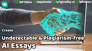 Create Undetectable & Plagiarism-free AI Essays With EssayGPT