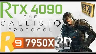 7950X3D + RTX 4090 2K PERFORMANCE | THE CALLISTO PROTOCOL 1440p BENCHMARK | RTX ULTRA SETTINGS