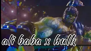 Ali Baba X Hulk Edit || Ali Baba song Status 🔥🔥|| Incredible Hulk Edit || Alight Motion XML||