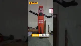 Advertising Air Dancer | Sky Dancer | Air Balloons | Admax Sky Balloon | Call 9911970019