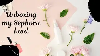 My very First.........Sephora Haul