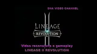 Lineage II Revolution in italiano - Recensione Gameplay - Android IOS