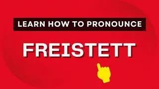 How to pronounce Freistett (American English/US)? - Pronounce Names