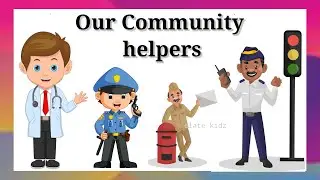 Community helpers / Our helpers / Learn our community helpers in English for kids 