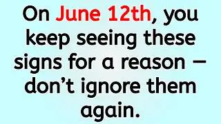 🔴 On June 12th, you keep seeing these signs for a reason — don’t ignore them again.