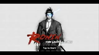 Ronin: The Last Samurai Gameplay