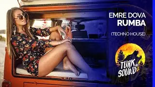 Emre Dova - Rumba (Orginal Mix) #TechnoHouse