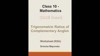CBSE - Grade 10 -  Ch 8 - Trigonometric Ratios of Complementary Angles - Worksheet (RSA)