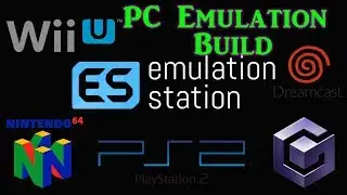 EmulationStation PC Build VLC - Cemu, Dolphin, Retroarch, and more