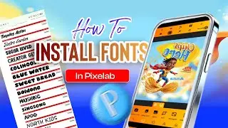 Unlock Unlimited Fonts! How To Install Custom Fonts In Pixellab`