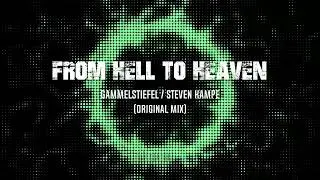 Steven Kampe - From Hell To Heaven (Original Mix)