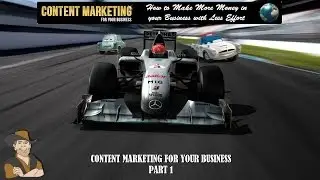 Content Marketing For Your Business - Part 1