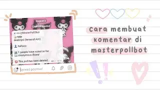 ៸៸ ꒰ cara membuat comment / board di masterpollbot ★