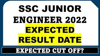 SSC JE 2022 EXPECTED RESULT DATE 2022 | EXPECTED CUT OFF?