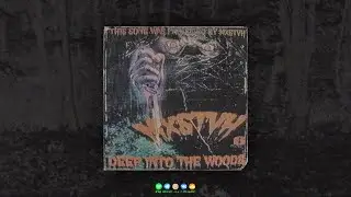 MXSTVH - DEEP INTO THE WOODS (PROD. MXSTVH)