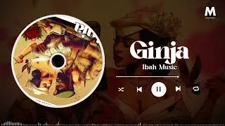 Ibah Music - Ginja