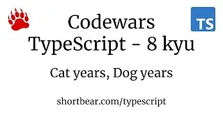 Codewars - Typescript - Cat years, Dog years