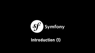 Symfony 6 #1# : Introduction (1)
