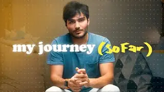 My Journey (So Far)