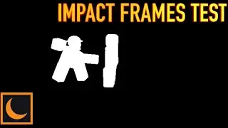 Impact Frames Test