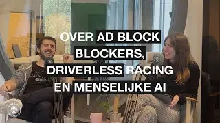 S06E12 - Over ad block blockers, driverless racing en menselijke AI
