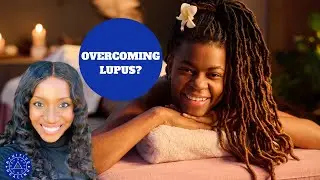 Overcoming the Silent Struggles of Lupus