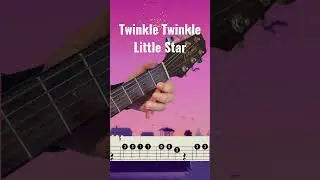 How to play „Twinkle Twinkle Little Star“ on a guitar. #nurseryrhymes #lullaby #guitartutorial