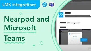 How to use Nearpod with Microsoft Teams