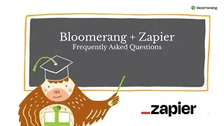 Bloomerang + Zapier: Frequently Asked Questions