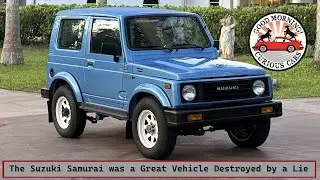 The Suzuki Samurai was  a Great SUV Destroyed by a Lie
